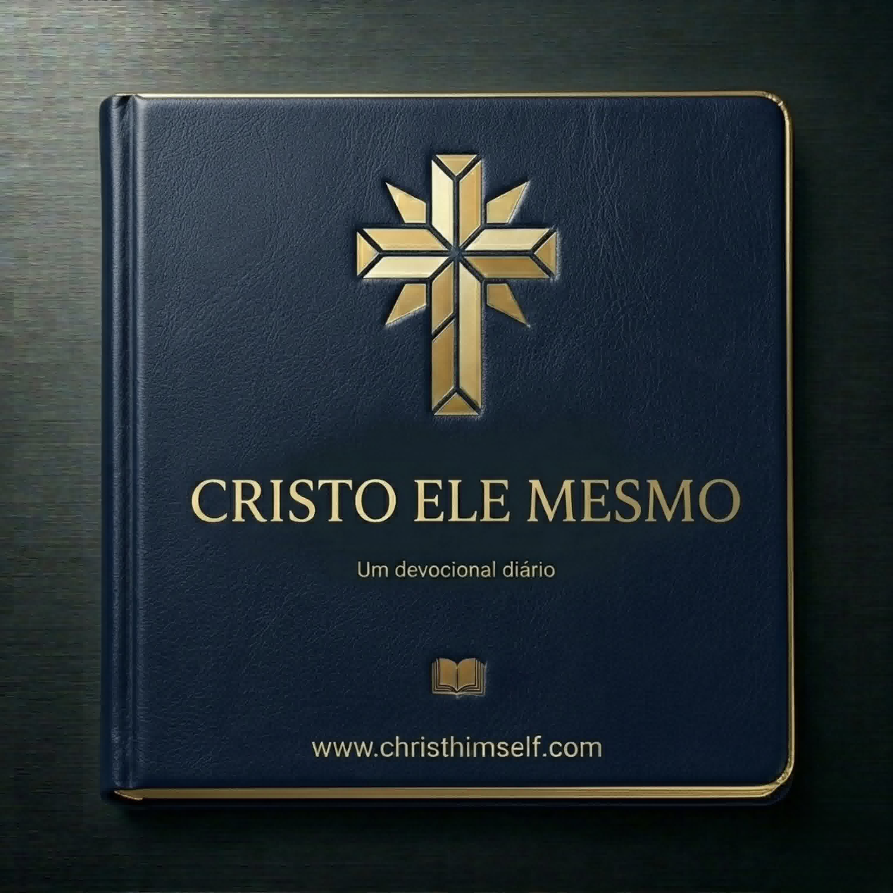 Cristo Ele mesmo – Um Devocional Diário